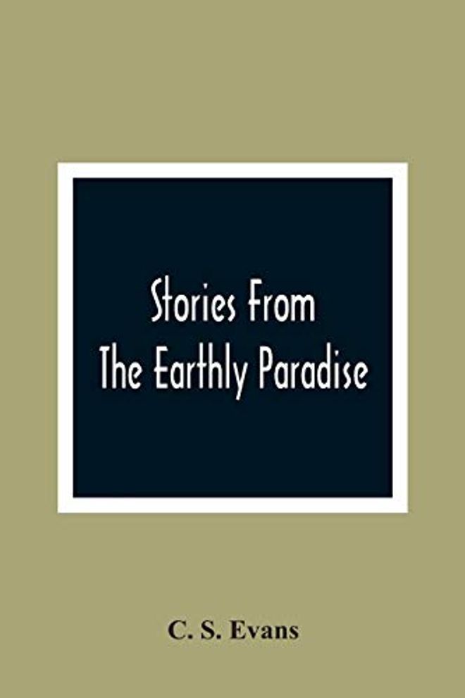 Stories From The Earthly Paradise